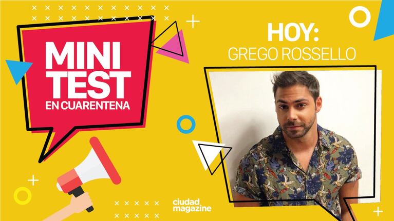 La creativa cuarentena de Grego Rossello: Lo mejor fue tener tiempo para pensar y pensar contenidos