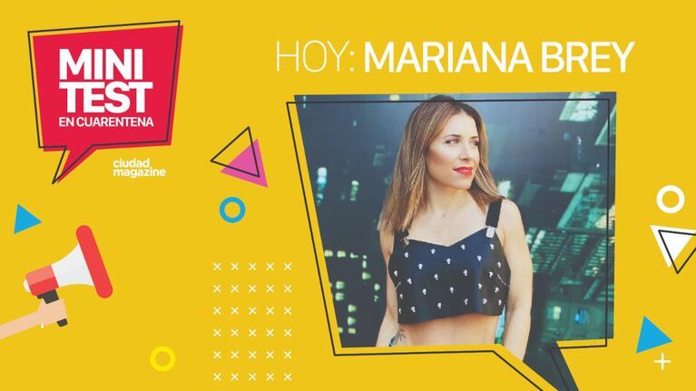 La cuarentena top de Mariana Brey: Me hice un spa en casa; no pierdo la coquetería ni aunque esté encerrada