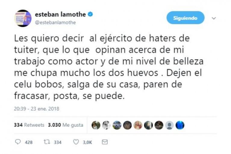 La furia de Esteban Lamothe contra sus "haters" en Twitter: "Dejen el celu, bobos, paren de fracasar"