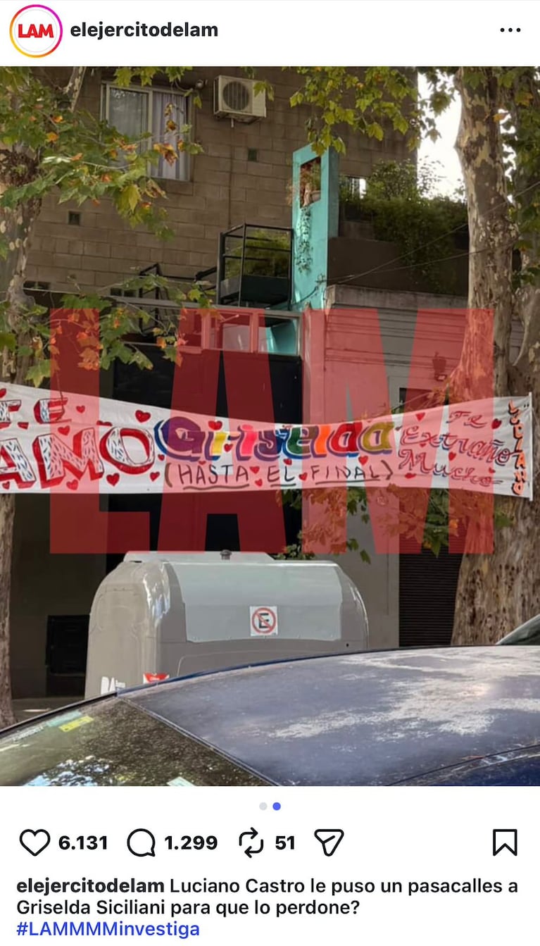 Luciano Castro le habría puesto un pasacalles a Griselda Siciliani para que la perdone (Foto: Instagram/@elejercitodelam).