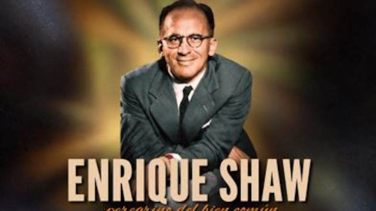 Quién fue Enrique Shaw, el empresario argentino que inspira un musical y está camino a la beatificación