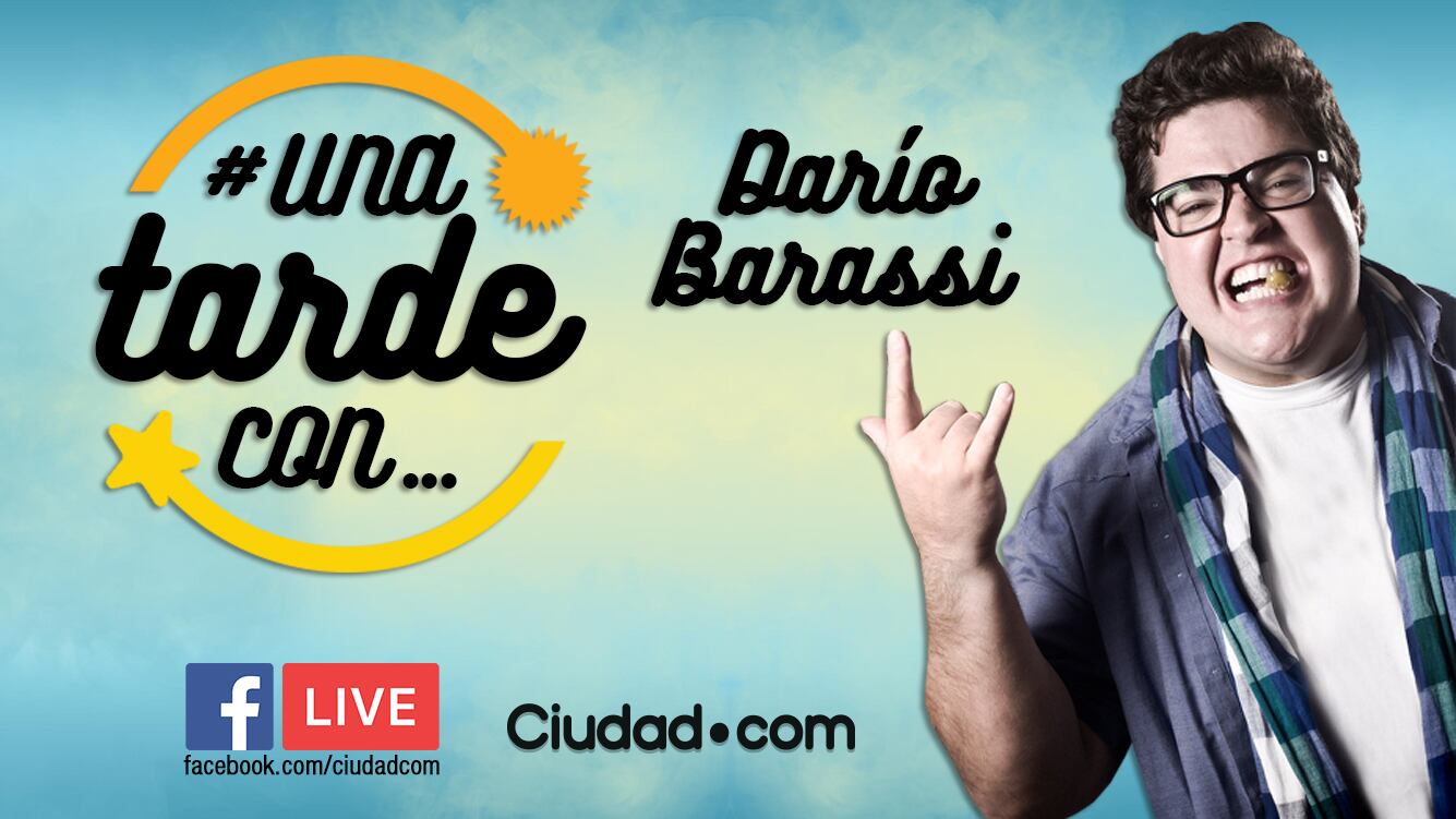 #Unatardecon Darío Barassi, vía Facebook Live.