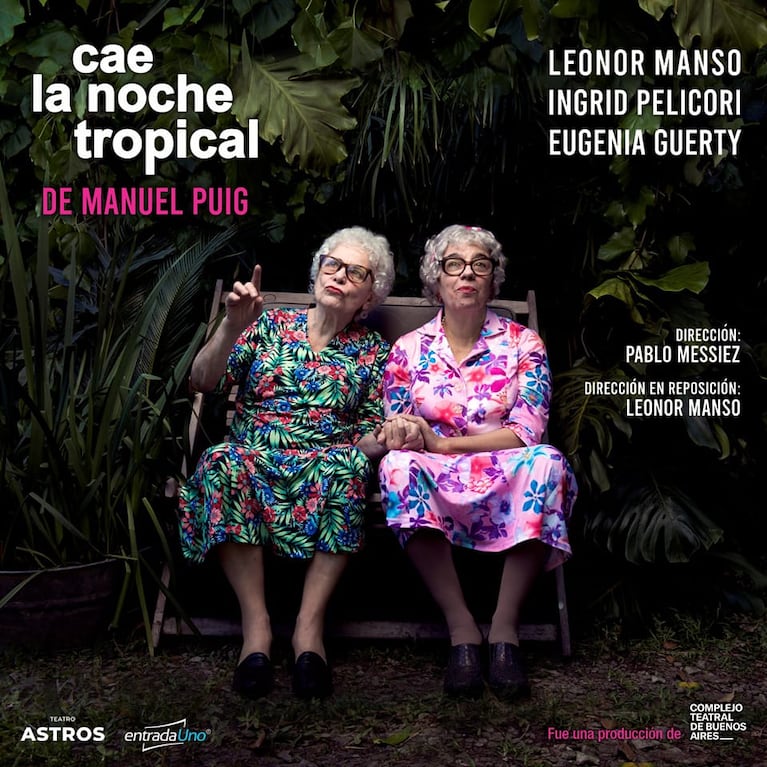 Volvió “Cae la noche tropical” con Leonor Manso, Ingrid Pelicori y Eugenia Guerty
