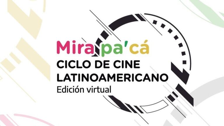Vuelve Mirá Pacá 2020, la tercera edición del ciclo anual de cine latinoamericano
