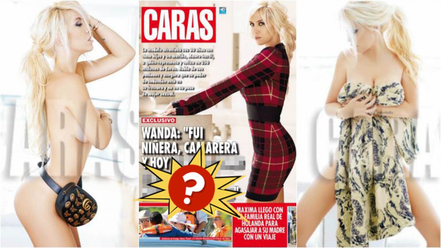 Wanda, tapa al desnudo en Caras , picantes confesiones… ¿y exceso de Photoshop? Foto: Caras