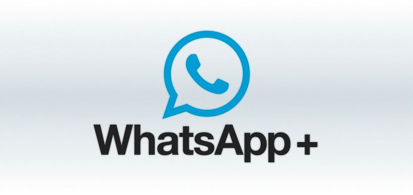 WhatsApp plus, una aplicación falsa que busca robar información de tu celular